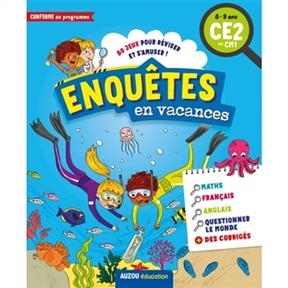 ENQUÊTES EN VACANCES DU CE2 AU CM1 -  Alice Turquois