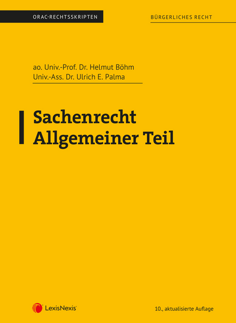 Sachenrecht Allgemeiner Teil (Skriptum) - Helmut Böhm, Ulrich E. Palma