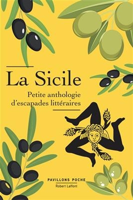 La Sicile : petite anthologie d'escapades littéraires