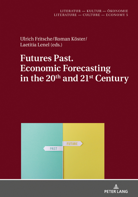 Futures Past. Economic Forecasting in the 20th and 21st Century - 