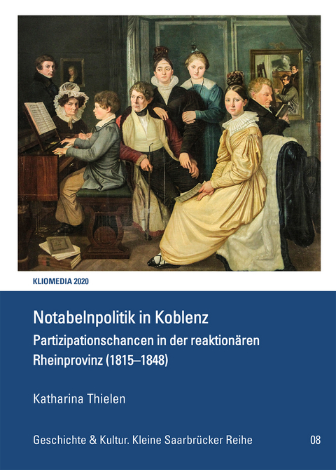 Notabelnpolitik in Koblenz - Katharina Thielen