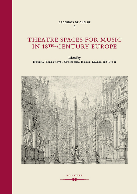 Theatre Spaces for Music in 18th-Century Europe - 