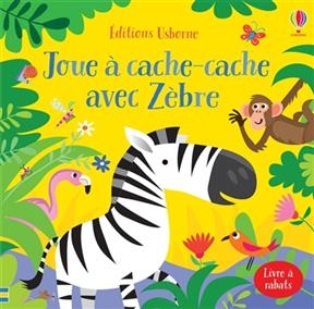 Joue à cache-cache avec Zèbre - Sam Taplin, Gareth Lucas