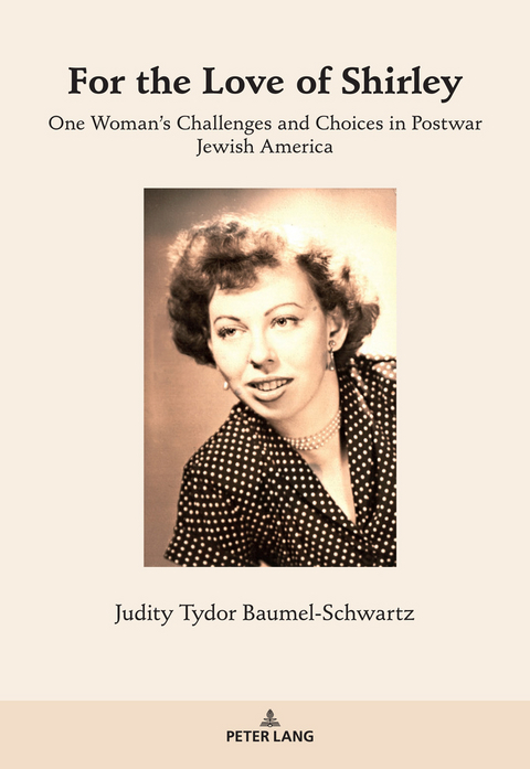 For the Love of Shirley - Judith Tydor Baumel-Schwartz