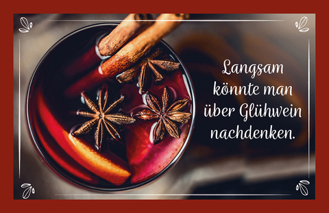 Langsam könnte man über Glühwein nachdenken.