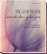 Von guten Mächten wunderbar geborgen - Marc Witzenbacher