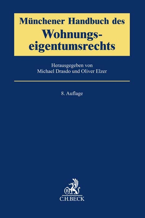 Münchener Handbuch des Wohnungseigentumsrechts - 