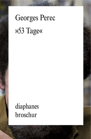 »53 Tage« - Georges Perec