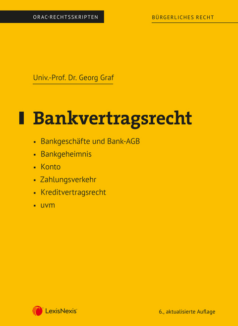 Bankvertragsrecht (Skriptum) - Georg Graf