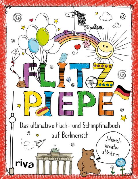 FUCK – Flitzpiepe -  riva Verlag