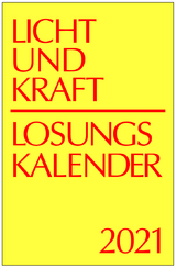 Licht und Kraft/Losungskalender 2021 Reiseausgabe in Monatsheften - Gauger, Thomas; Herrnhuter Brüdergemeine