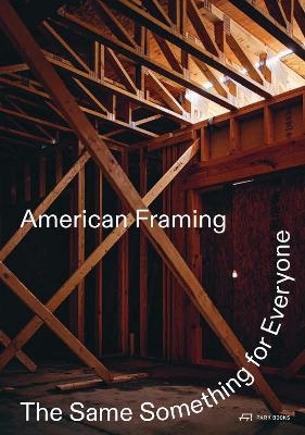 American Framing - 