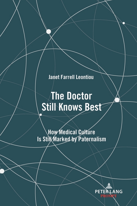 The Doctor Still Knows Best - Janet Farrell Leontiou