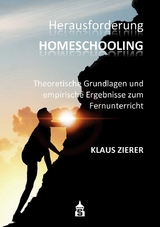 Herausforderung Homeschooling - Klaus Zierer