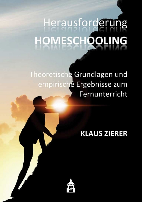 Herausforderung Homeschooling - Klaus Zierer