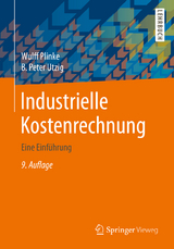 Industrielle Kostenrechnung - Plinke, Wulff; Utzig, B. Peter