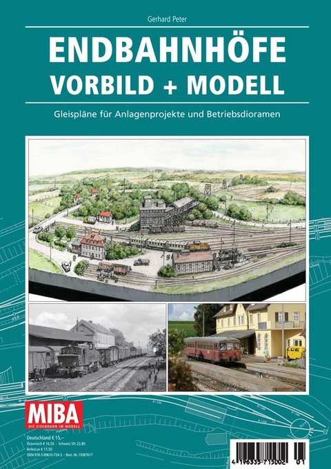 Endbahnhöfe Vorbild + Modell - Gerhard Peter