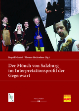 Der Mönch von Salzburg im Interpretationsprofil der Gegenwart - 