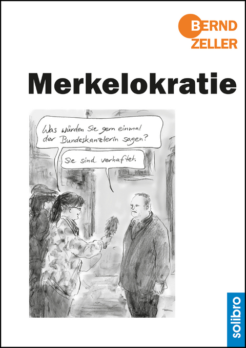 Merkelokratie - Bernd Zeller