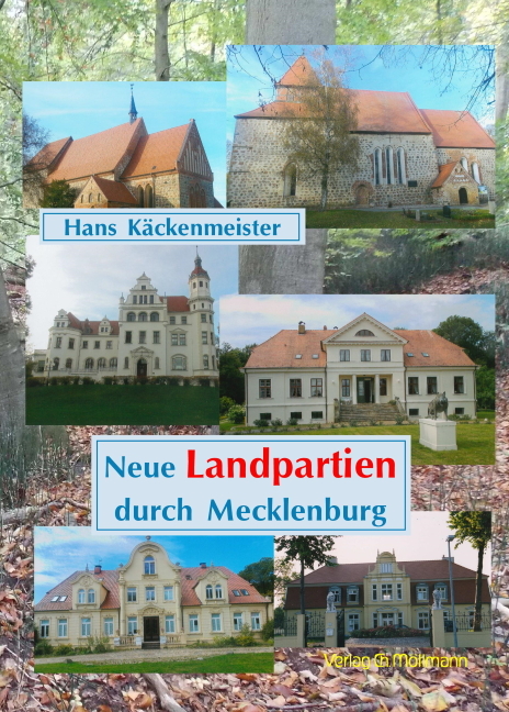 Neue Landpartien durch Mecklenburg - Hans Käckenmeister