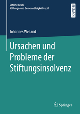 Ursachen und Probleme der Stiftungsinsolvenz - Johannes Weiland