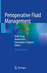 Perioperative Fluid Management - Farag, Ehab; Kurz, Andrea; Troianos, Christopher