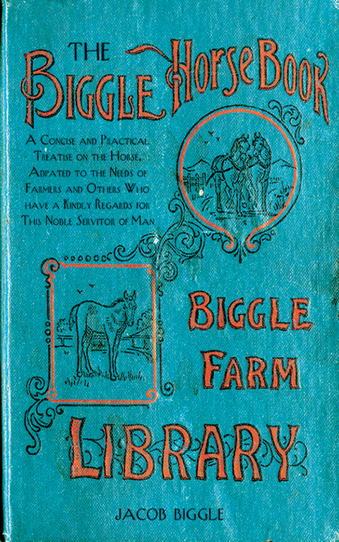Biggle Horse Book -  Jacob Biggle