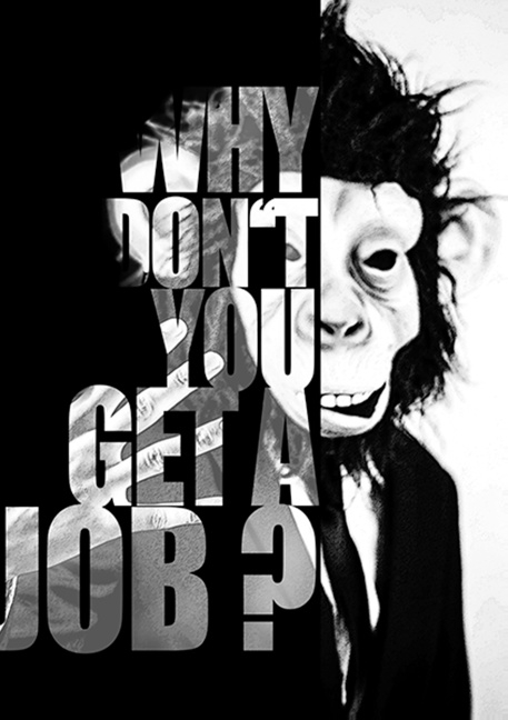 Why don't you get a Job? - Mads Benjamin