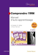 Comprendre l'IRM - Kastler, Bruno; Vetter, Daniel; Lahellec, Philippe