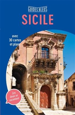 Sicile : les lieux se racontent