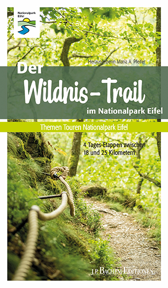 Der Wildnis-Trail im Nationalpark Eifel - Maria A. Pfeifer, Gabriele Harzheim, Hans-Georg Brunemann
