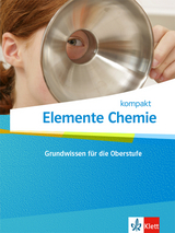 Elemente Chemie kompakt - 