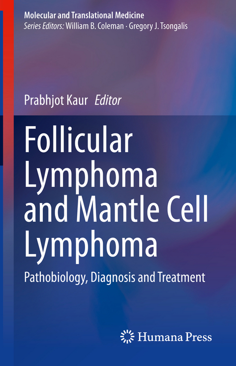 Follicular Lymphoma and Mantle Cell Lymphoma - 
