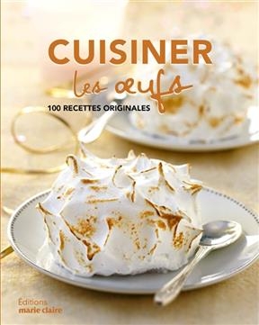 CUISINER LES OEUFS -  Collectif