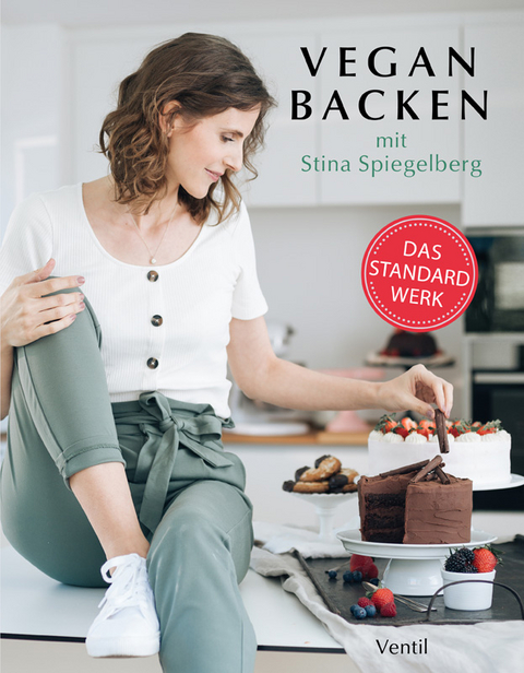 Vegan Backen mit Stina Spiegelberg - Stina Spiegelberg