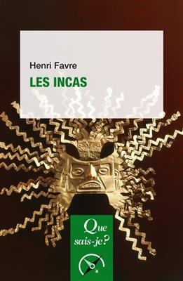 Les Incas - Henri (1937-....) Favre