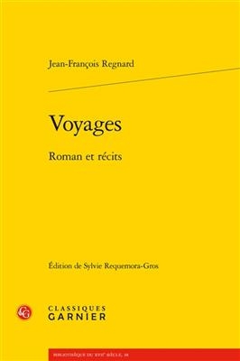 Voyages - Jean-Francois Regnard