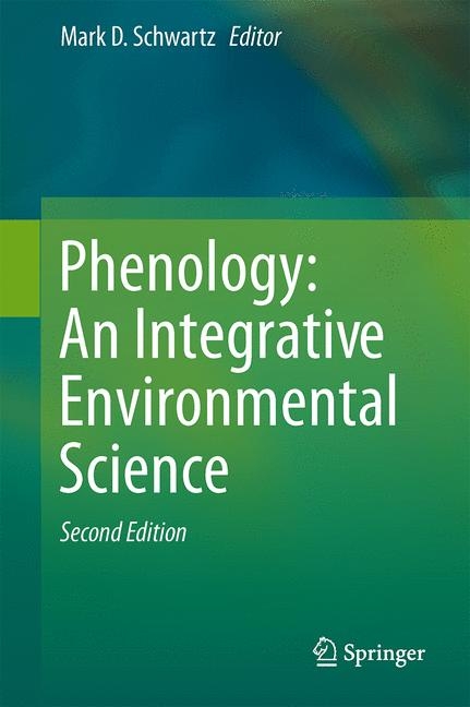 Phenology: An Integrative Environmental Science - 