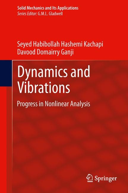 Dynamics and Vibrations -  Davood Domairry Ganji,  Seyed Habibollah Hashemi Kachapi