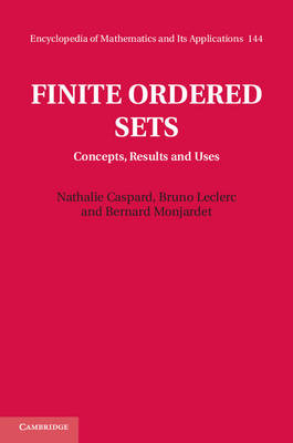 Finite Ordered Sets -  Nathalie Caspard,  Bruno Leclerc,  Bernard Monjardet