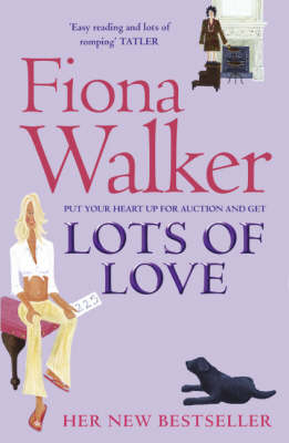 Lots of Love -  Fiona Walker