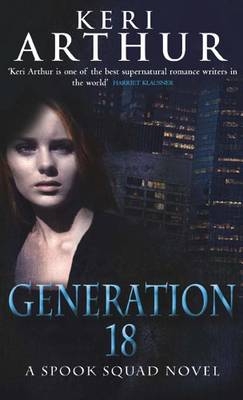 Generation 18 -  Keri Arthur