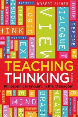 Teaching Thinking -  Robert Fisher