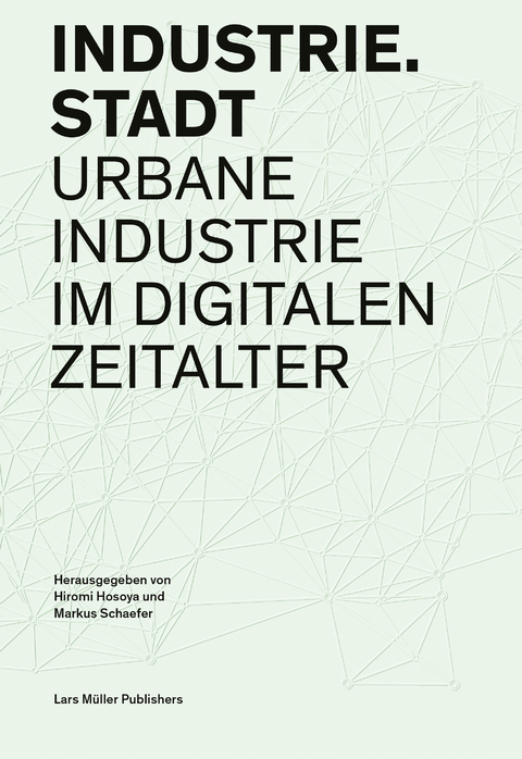 Industrie.Stadt - 