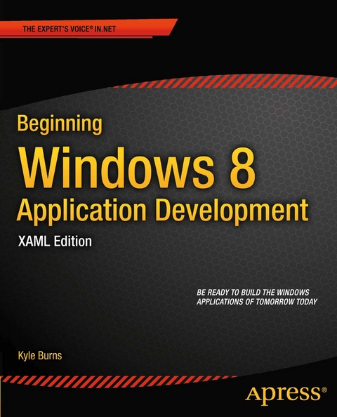 Beginning Windows 8 Application Development - XAML Edition -  Kyle Burns