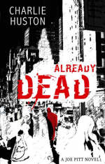 Already Dead -  Charlie Huston