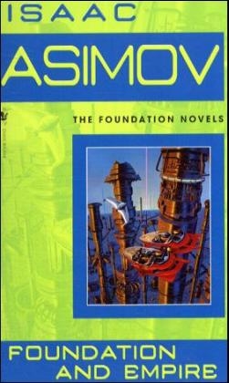 Foundation and Empire -  Isaac Asimov