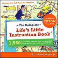 Complete Life's Little Instruction Book -  H. Jackson Brown