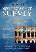 Nelson's New Testament Survey -  Mark Bailey,  Tom Constable