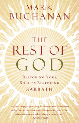 Rest of God -  Mark Buchanan